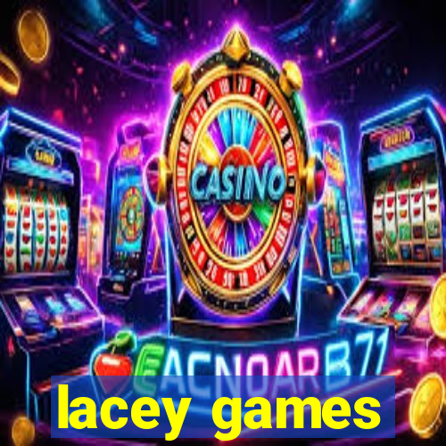 lacey games